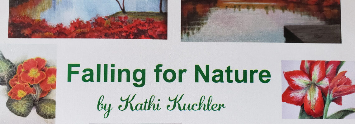 Falling for Nature by Kathi Kuchler